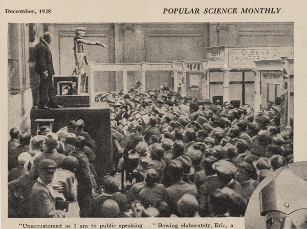  The original Eric features in Popular Science Monthly in 1928, shown to enthuaistic crowds. 