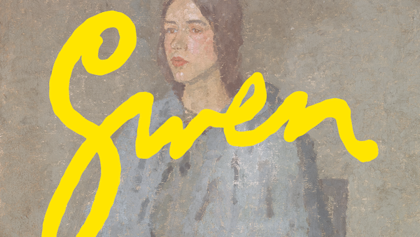 painting of a woman cropped with the words Gwen written in yellow across the image. Gwen John's oil painting, The Pilgrim, which depicts a seated woman wearing a blue cape with the title 'Gwen'. 